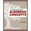Stock image for Algebraic Concepts: Angelo Scordato, Kathleen McKiernan, Mauro Cassano (Paperback, 1995) for sale by The Yard Sale Store