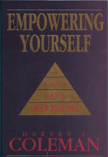 9780787213862: Empowering Yourself: The Organizational Game Revealed