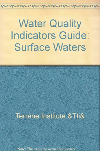 Stock image for Water Quality Indicator's Guide: Surface Waters for sale by West With The Night