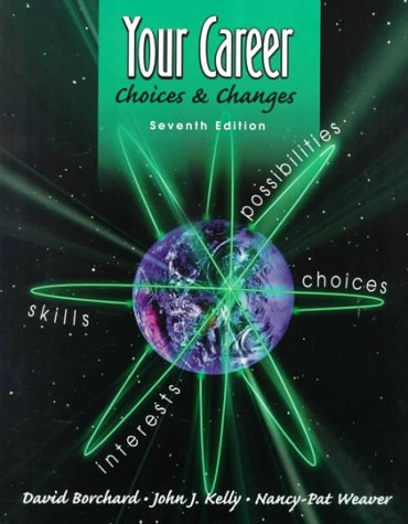 Stock image for Your Career: Choices and Changes for sale by Wonder Book