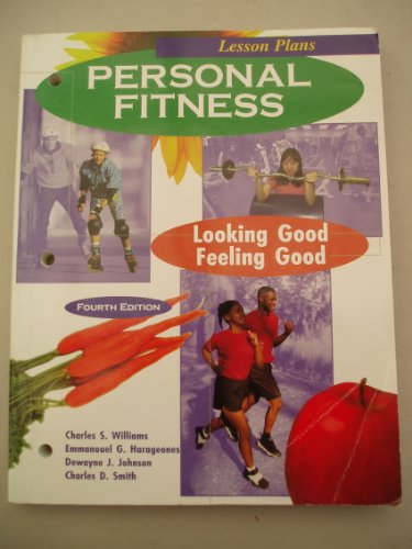 9780787219598: Personal Fitness: Looking Good/Feeling Good : Lesson Plans