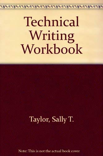 Technical Writing Workbook (9780787220754) by Taylor, Sally T.
