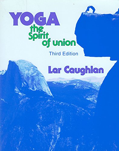 Stock image for Yoga : The Spirit of Union for sale by Better World Books: West