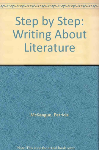 Imagen de archivo de Step by Step: Writing About Literature a la venta por HPB-Red