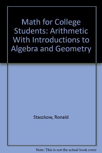 Stock image for Math for College Students: Arithmetic With Introductions to Algebra and Geometry for sale by HPB-Red