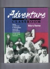 Imagen de archivo de Adventure in the Classroom a la venta por Books of the Smoky Mountains