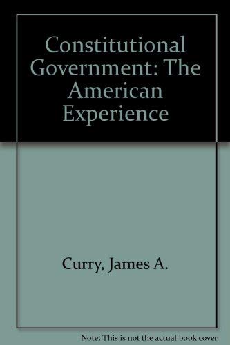9780787224677: Constitutional Government: The American Experience