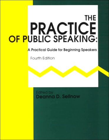 Beispielbild fr THE PRACTICE OF PUBLIC SPEAKING: A PRACTICAL GUIDE FOR BEGINNING SPEAKERS zum Verkauf von Bookmans
