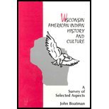 Stock image for Wisconsin American Indian History and Culture : A Survey of Selected Aspects for sale by Better World Books