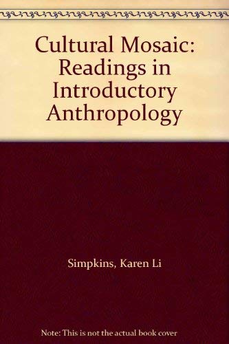 Imagen de archivo de Cultural Mosaic: Readings in Introductory Anthropology a la venta por HPB-Red