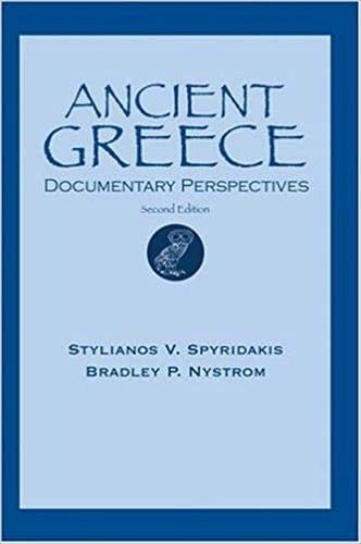 Beispielbild fr Ancient Greece: Documentary Perspectives zum Verkauf von Better World Books: West