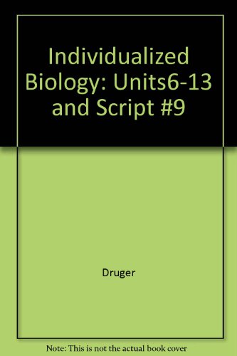 9780787242046: Individualized Biology: Units6-13 and Script #9