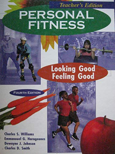 Beispielbild fr Personal Fitness : Looking Good-Feeling Good zum Verkauf von Better World Books: West