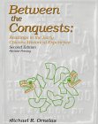 Beispielbild fr Between the Conquests: Readings in Early Chicano History zum Verkauf von dsmbooks