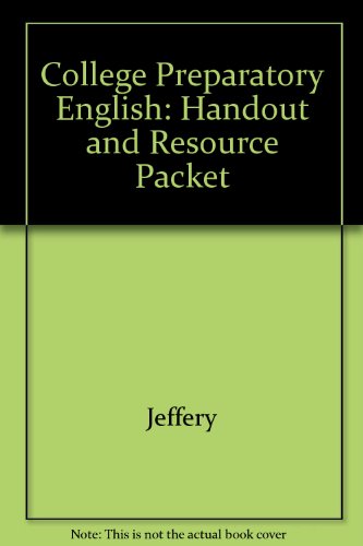 Beispielbild fr College Preparatory English: Handout and Resource Packet zum Verkauf von Anderson Book