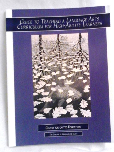 Imagen de archivo de Guide to Teaching a Language Arts Curriculum for High-Ability Learners a la venta por Better World Books