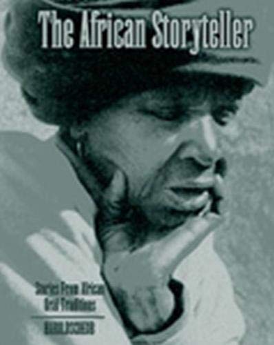 Stock image for The African Storyteller: Stories From African Oral Traditions for sale by Books of the Smoky Mountains
