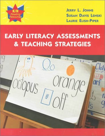 Beispielbild fr EARLY LITERACY: ASSESSMENTS AND TEACHING STRATEGIES zum Verkauf von Decluttr