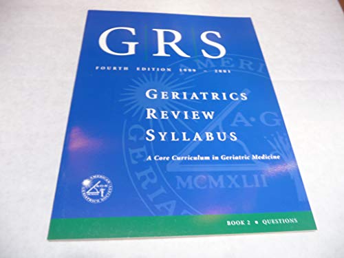 Beispielbild fr GRS Geriatrics Review Syllabus (Book 2, Questions) Fourth Edition 1999-2001 zum Verkauf von Reuseabook