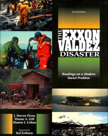 Stock image for The Exxon Valdez Disaster: Readings on a Modern Social Problem for sale by Books Unplugged
