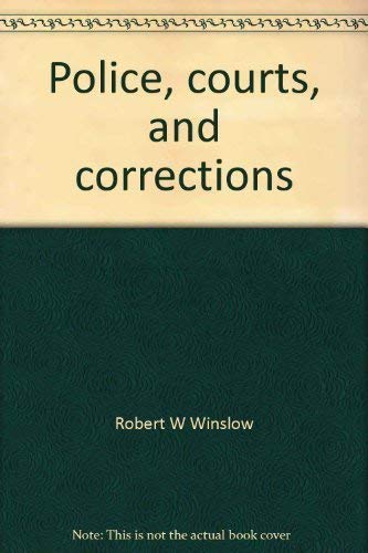 Beispielbild fr Police, courts, and corrections: A social conflict perspective zum Verkauf von Books From California