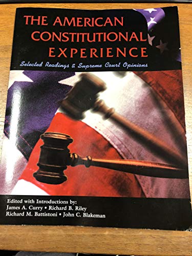 Beispielbild fr The American Constitutional Experience: Selected Readings and Supreme Court Opinions zum Verkauf von ThriftBooks-Atlanta