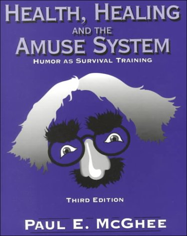 9780787257972: Health Healing and Amuse System: Humor As Survival Training