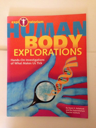Stock image for Human Body Explorations for sale by Better World Books