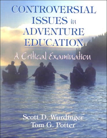 9780787262990: Controversial Issues in Adventure Education: A Critical Examination