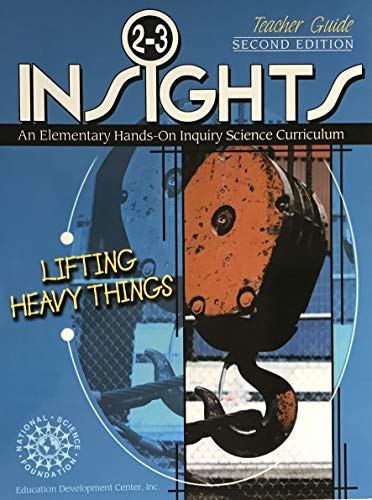 Stock image for INSIGHTS: GRADES 2-3 LIFTING HEAVY THINGS TEACHER'S GUIDE for sale by HPB-Red