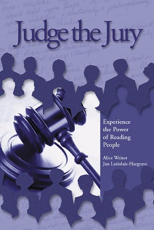 Imagen de archivo de JUDGE THE JURY: EXPERIENCE THE POWER OF READING PEOPLE a la venta por Books of the Smoky Mountains