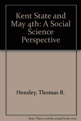 9780787266912: Kent State and May 4th: A Social Science Perspective