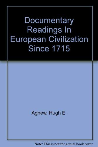 Stock image for Documentary Readings In European Civilization Since 1715 for sale by Ergodebooks