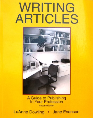 9780787270223: Writing Articles: A Guide to Publishing in Your Profession