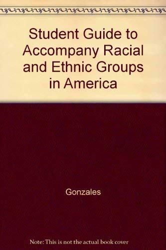 Stock image for Student guide to accompany racial and ethnic groups in America for sale by HPB-Red