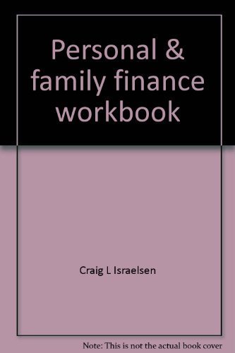 Personal and Family Finance Workbook - Robert O. Weagley; Craig L. Israelsen-Weagle