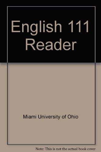 English 111 Reader - Miami University of Ohio Staff