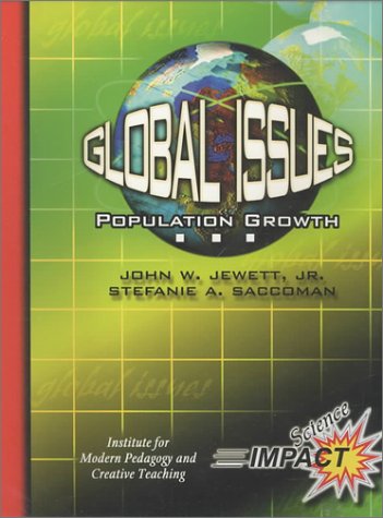 Global Issues: Population Growth (9780787274887) by Jewett, John W.; Saccoman, Stefanie A.