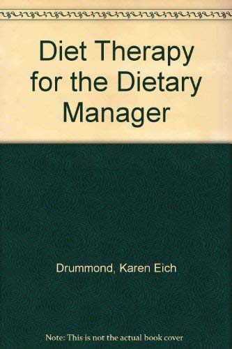 Beispielbild fr Diet Therapy for the Dietary Manager zum Verkauf von Idaho Youth Ranch Books