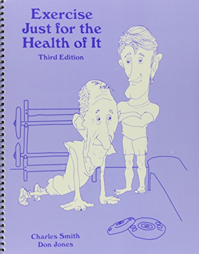 Exercise Just for the Health of It (9780787281779) by Smith, Charles; Jones, Don W.