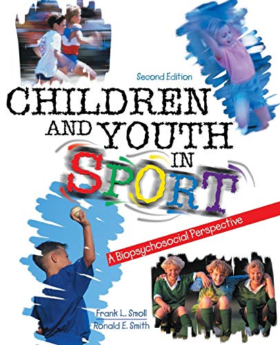 Stock image for Children and Youth in Sport: A Biosychosocial Perspective for sale by Revaluation Books