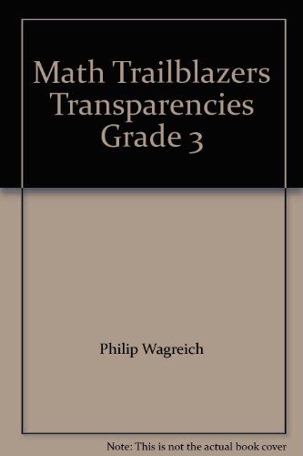 Imagen de archivo de Math Trailblazers : Grade 3 Transparency Package a la venta por Better World Books