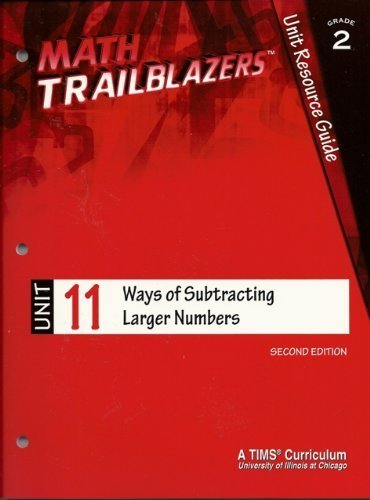 Stock image for Math Trailblazers Grade 2 Unit 11 Ways of Subtracting Larger Numbers for sale by janet smith