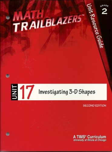 Imagen de archivo de Math Trailblazers Grade 2 Unit 17 Investigating 3-D Shapes a la venta por janet smith
