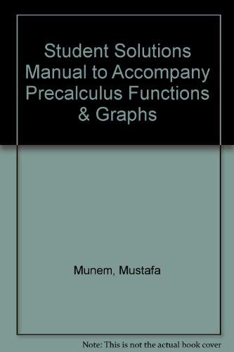 Stock image for Student Solutions Manual to Accompany Precalculus Functions & Graphs for sale by HPB-Red