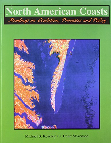 North American Coasts: Reading on Evolution, Processes & Policy (9780787287047) by Kearney, Michael; Stevenson, J. Court