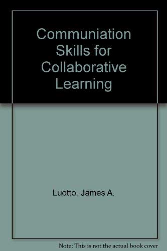 Stock image for Communiation Skills for Collaborative Learning for sale by Green Street Books