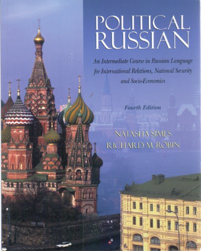 Imagen de archivo de Political Russian: An Intermediate Course in Russian Language for International Relations, National Security and Socio-Economics (Paperback Book and Cassettes) a la venta por HPB-Red