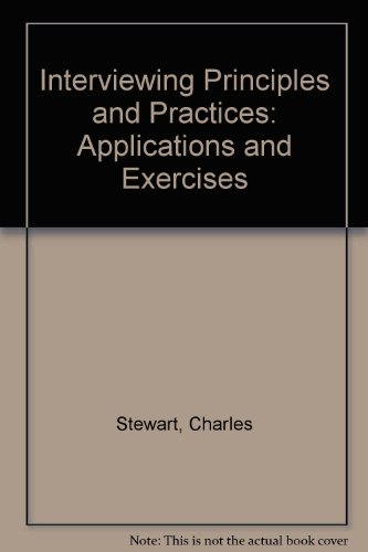 Stock image for Interviewing Principles and Practices: Applications and Exercises for sale by HPB-Red