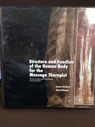 Stock image for Structure and Function of the Human Body for the Massage Therapist Study Guide and Workbook for sale by Blindpig Books